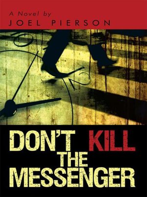 cover image of Don't Kill The Messenger